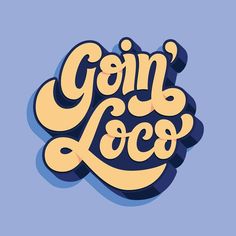 some type of lettering that says, gon'loo on the blue background