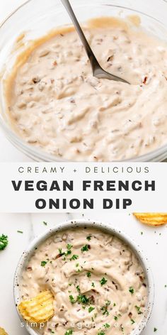 creamy and delicious vegan french onion dip is the perfect appetizer for any occasion