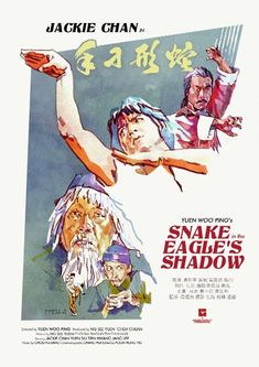 an advertisement for the movie snake and eagle's shadow, starring jackie chan