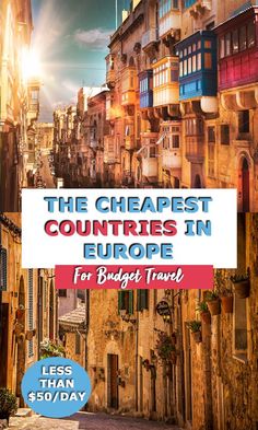 the cheapest countries in europe for budget travel