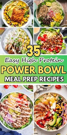 25 easy high protein power bowl meal prepped and ready to eat in less than 30 minutes