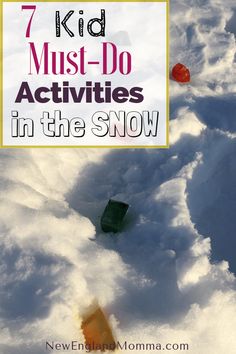 the words 7 kids must do activities in the snow