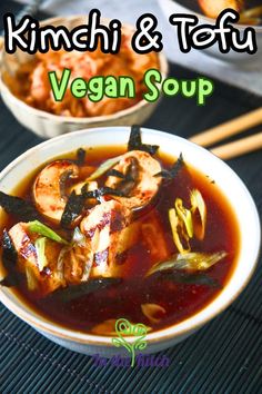 Kimchi tofu soup in bowl with text overlay that says 'kimchi & tofu vegan soup'. Kimchi Tofu Soup, Kimchi Recipes, Kimchi Soup, Braised Tofu, Spicy Kimchi, Miso Broth, Vegan Kimchi, Tofu Soup, Tofu Vegan