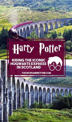 harry potter rides the iconic hogwart's express train in scotland, with an advertisement for it