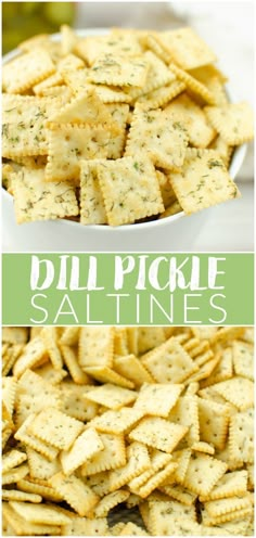 dill pickle saltines in a white bowl and on a plate with the words dill pickle saltines