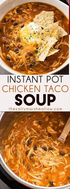 instant pot chicken taco soup with tortilla chips