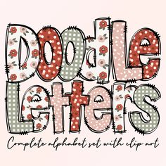 the words doodle letters are made up of flowers and polka dotes on a pink background