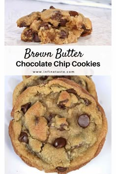 chocolate chip cookies with the words brown butter chocolate chip cookies on top and below it