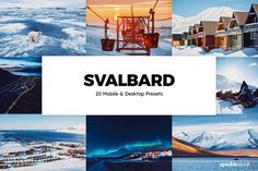 several different pictures with the words svalbard on them