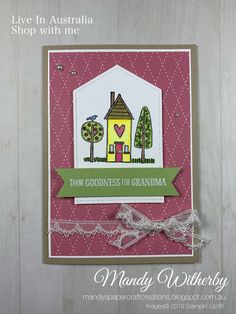 a handmade card with a house and trees on it, saying happy goodness for grandma