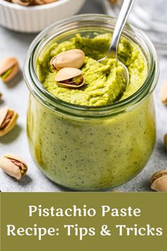 pistachio paste recipe tips and tricks in a jar with almonds on the side