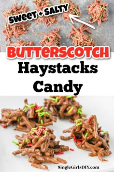 chocolate haystacks with green sprinkles on top and the words butterscotch haystacks candy above it