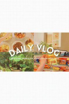 the cover of daily vlogg is shown with images of food and vegetables on it