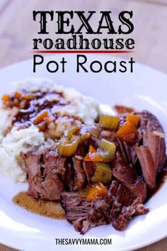 the texas roadhouse pot roast with mashed potatoes and carrots on a white plate