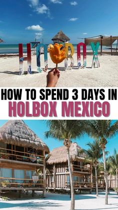 the beach with text overlaying how to spend 3 days in holbox mexico