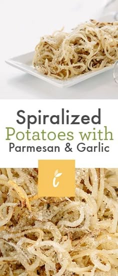 spiralized potatoes with parmesan and garlic on a white plate next to a fork