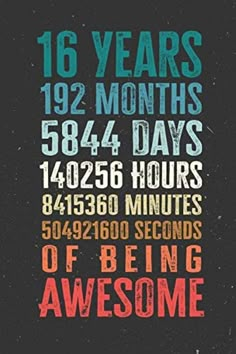 16 Years 192 Months Years Of Being Awesome: Funny 16 Year Old Gifts Happy 16th Birthday Gift Ideas / Journal / Notebook / Diary / Greeting Card Alternative for Boys & Girls: Jones, Joann: 9798634932019: Amazon.com: Office Products 18th Quotes Birthday, Boys 18th Birthday Decoration Ideas, 18th Birthday Cards For Boys, 18th Birthday Party Ideas For Boys Theme, Boy 18th Birthday Ideas, 18th Birthday For Boys, Boys 18th Birthday Ideas, Happy 18th Birthday Girl