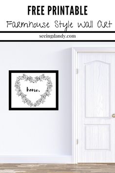 the free printable farmhouse style wall art is displayed in front of a white door