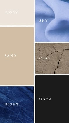 four different shades of blue and beige with the words sand clay, night onyx, ivory