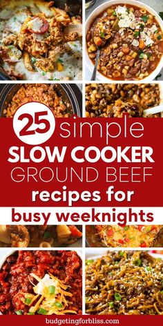 25 simple slow cooker ground beef recipes for busy weeknights