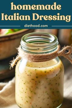 homemade italian dressing in a jar with text overlay