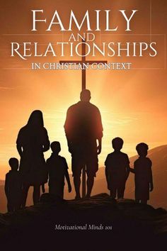 the book cover for family and relationss in christian contentment, with silhouettes of people