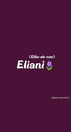 an image of the name elini on a purple background, with flowers in it