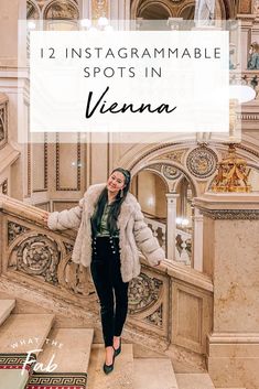 a woman standing at the top of stairs with text overlay reading 12 instagrammable spots in vienna