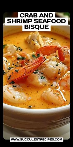 shrimp and shrimp seafood bisque in a white bowl with text overlay that reads crab and shrimp seafood bisque