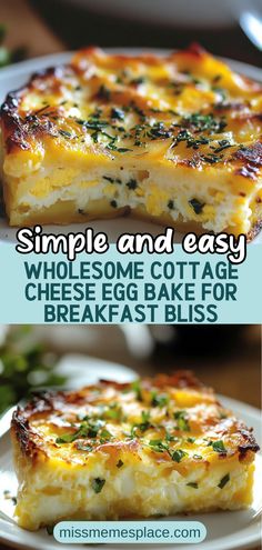 an egg bake is shown on a plate with the words, simple and easy wholesome cottage cheese bake for breakfast bliss