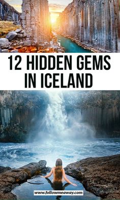 two pictures with the words 12 hidden gems in iceland and an image of a waterfall