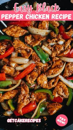 the cover of easy black pepper chicken recipe with peppers and onions in a skillet