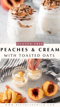 peaches and cream with toasted oats in mason jars on a white table