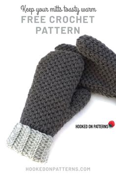 two knit mittens with text that reads keep your mitts cozy warm free crochet pattern