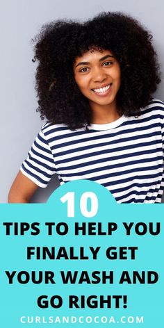 10 Tips to help you achieve the perfect wash and go hairstyle with natural hair. #naturalhair #hairtips Natural Hair Shampoo, Keerthi Suresh, Type 4 Hair, Beautiful Curls, Hair Back