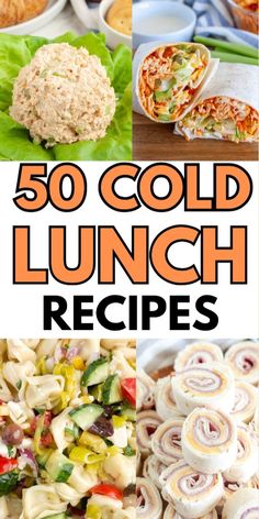 the cover of 50 cold lunch recipes with images of different food items and text overlay