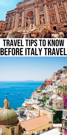 an image of italy with text that reads travel tips to know before italy travels