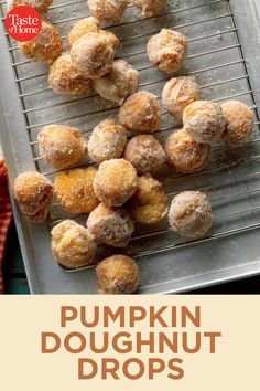 pumpkin doughnut drops on a cooling rack with the words, pumpkin doughnut drops