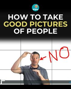 how to take good pictures of people