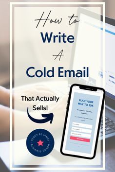 a person typing on a laptop with the words how to write a cold email that actually sells