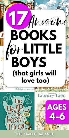 children's books with the title 17 awesome books for little boys that girls will love to