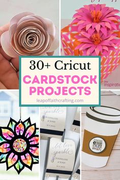 some paper flowers and cardstock projects with the words 30 cricut card stock projects