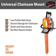 the universal chainsaw mount is attached to a wall with an orange handle and black handles