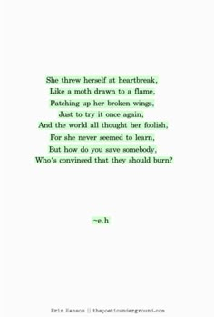 a poem written in green ink with the words, she threw herself at heart break