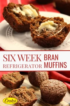 six week bran refrigerator muffins on a white plate with text overlay