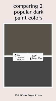 two different shades of gray and black with the words comparing 2 popular dark paint colors