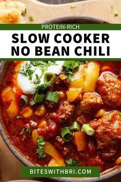 slow cooker no bean chili in a bowl with text overlay that reads, protein rich slow cooker no bean chili