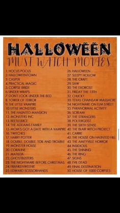 an orange poster with the words halloween must watch movies written in black lettering on it