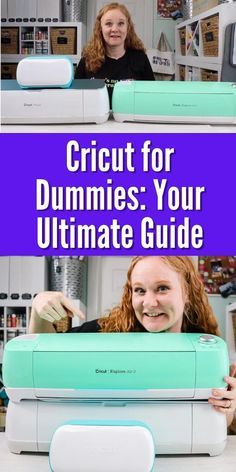 the cricut for dummies your ultimate guide is shown in this image