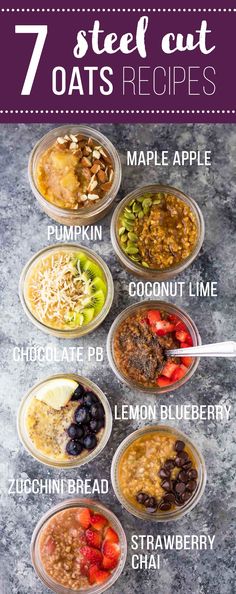 the seven steps to making an oatmeal smoothie bowl with text overlay that reads, 7 steel cut oats recipes